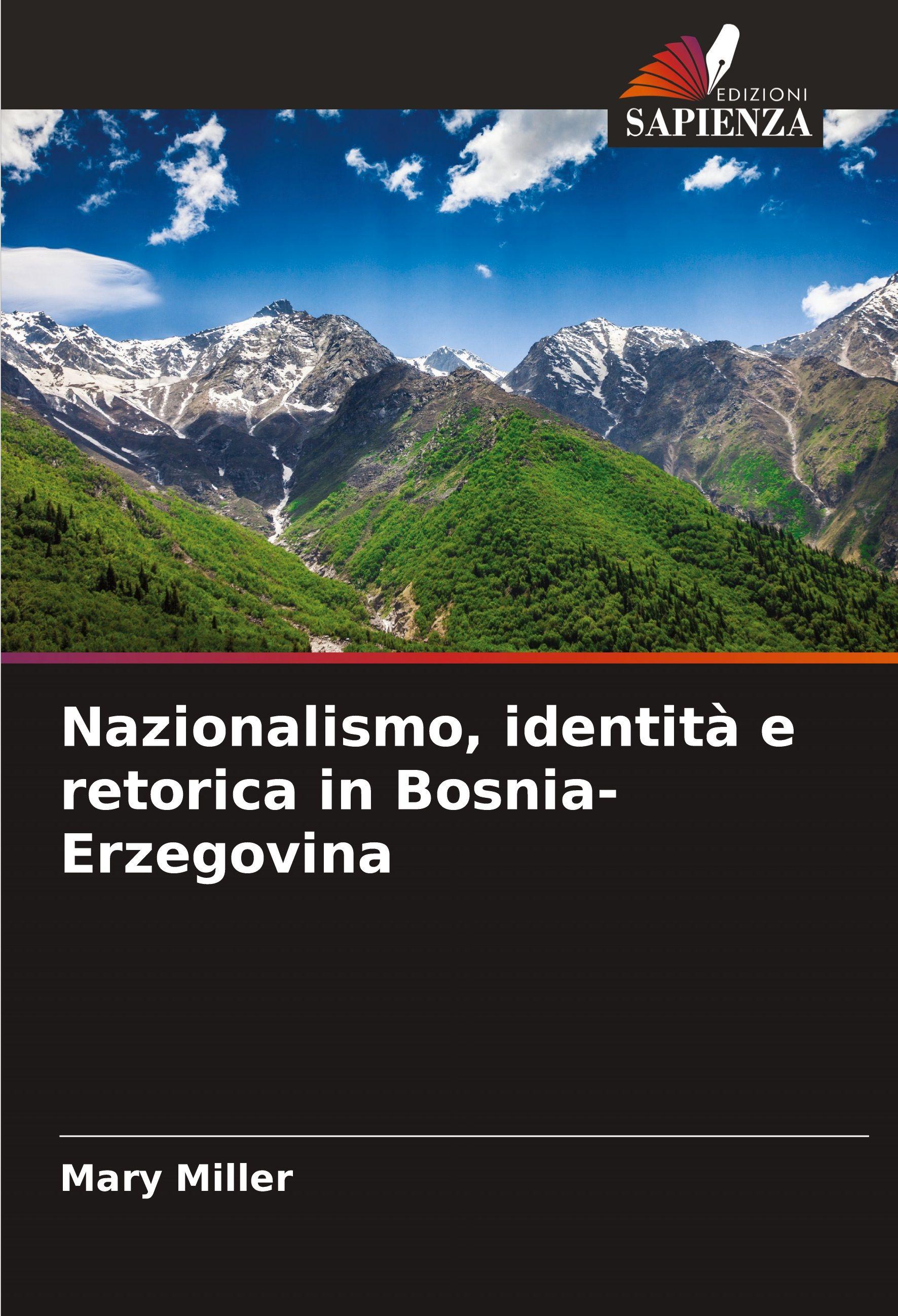 Vorderes Coverbild Nazionalismo, identità e retorica in Bosnia-Erzegovina