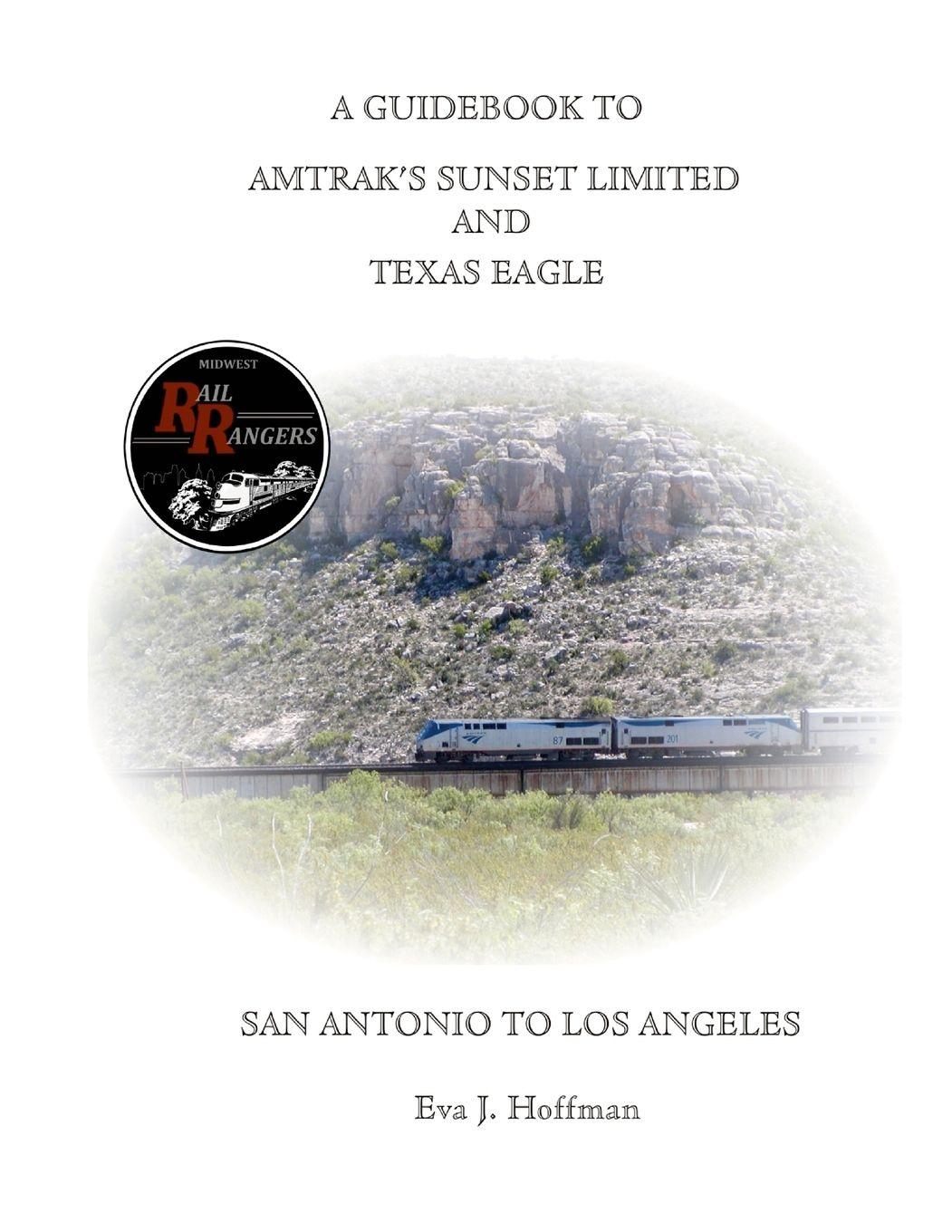 Vorderes Coverbild A GUIDEBOOK TO AMTRAK'S® SUNSET LIMITED & TEXAS EAGLE