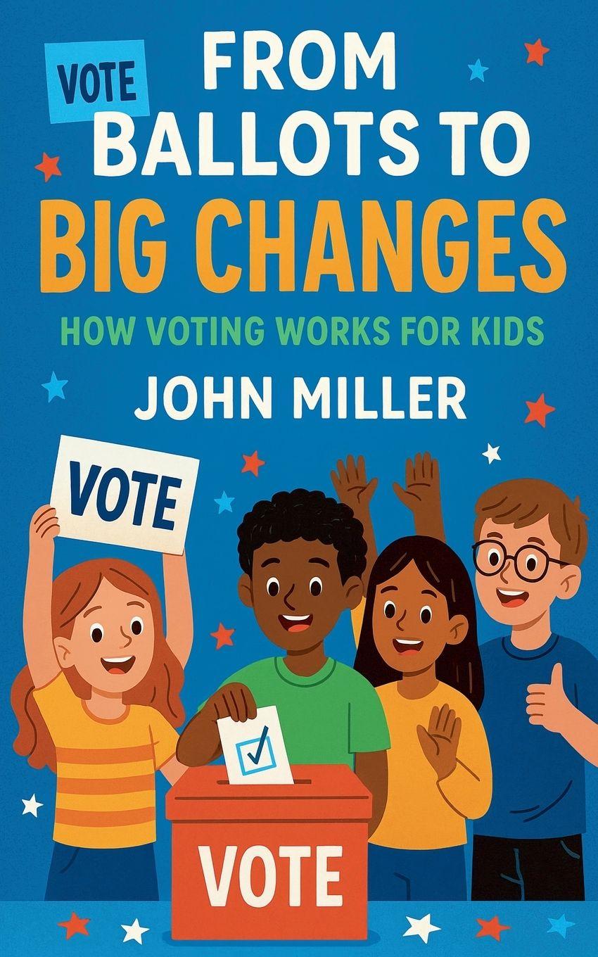 Vorderes Coverbild From Ballots to Big Changes