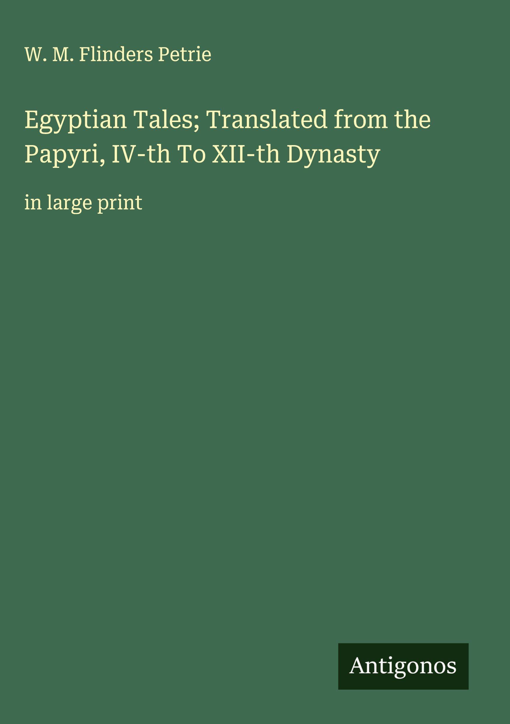 Vorderes Coverbild Egyptian Tales; Translated from the Papyri, IV-th To XII-th Dynasty