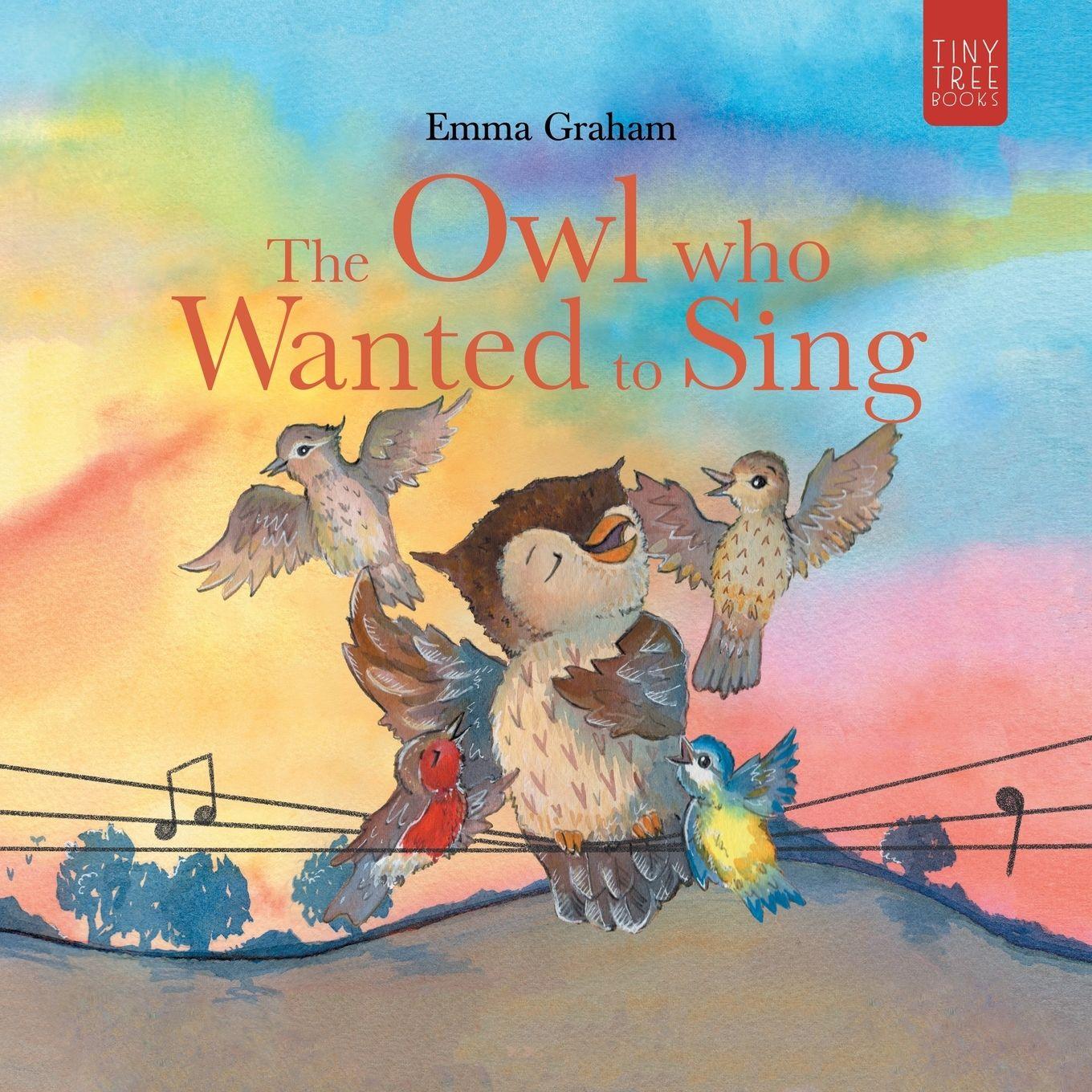 Vorderes Coverbild The Owl Who Wanted to Sing