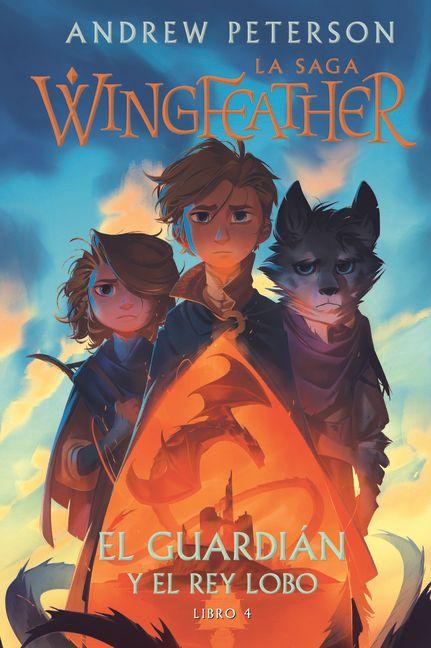 Vorderes Coverbild El Guardián Y El Rey Lobo