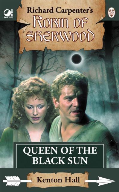 Vorderes Coverbild Robin of Sherwood - Queen of the Black Sun