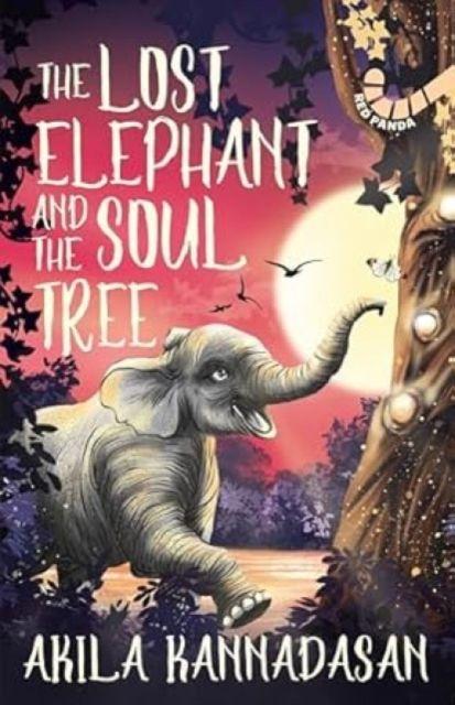 Vorderes Coverbild The Lost Elephant And The Soul Tree