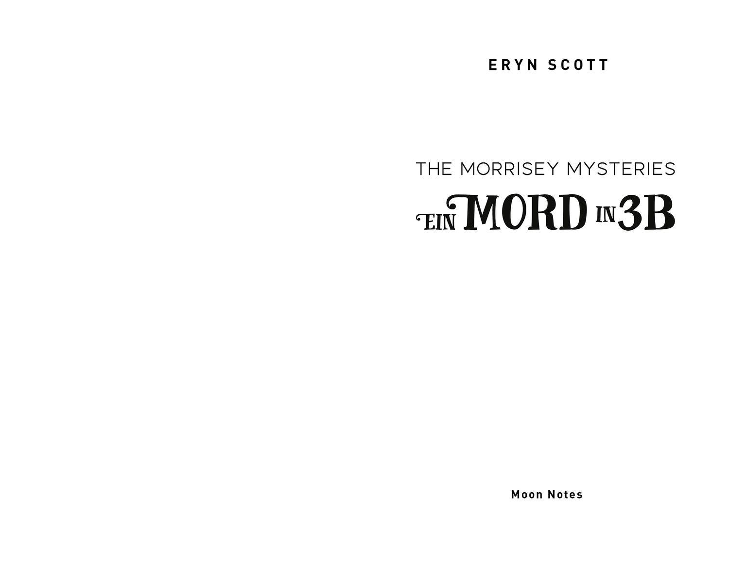 Beispielinhalt (Bild) The Morrisey Mysteries 1. Ein Mord in 3B