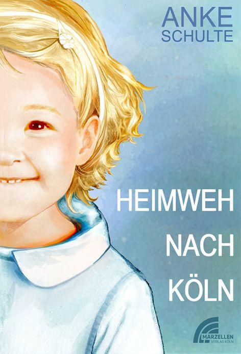 Vorderes Coverbild Heimweh nach Köln