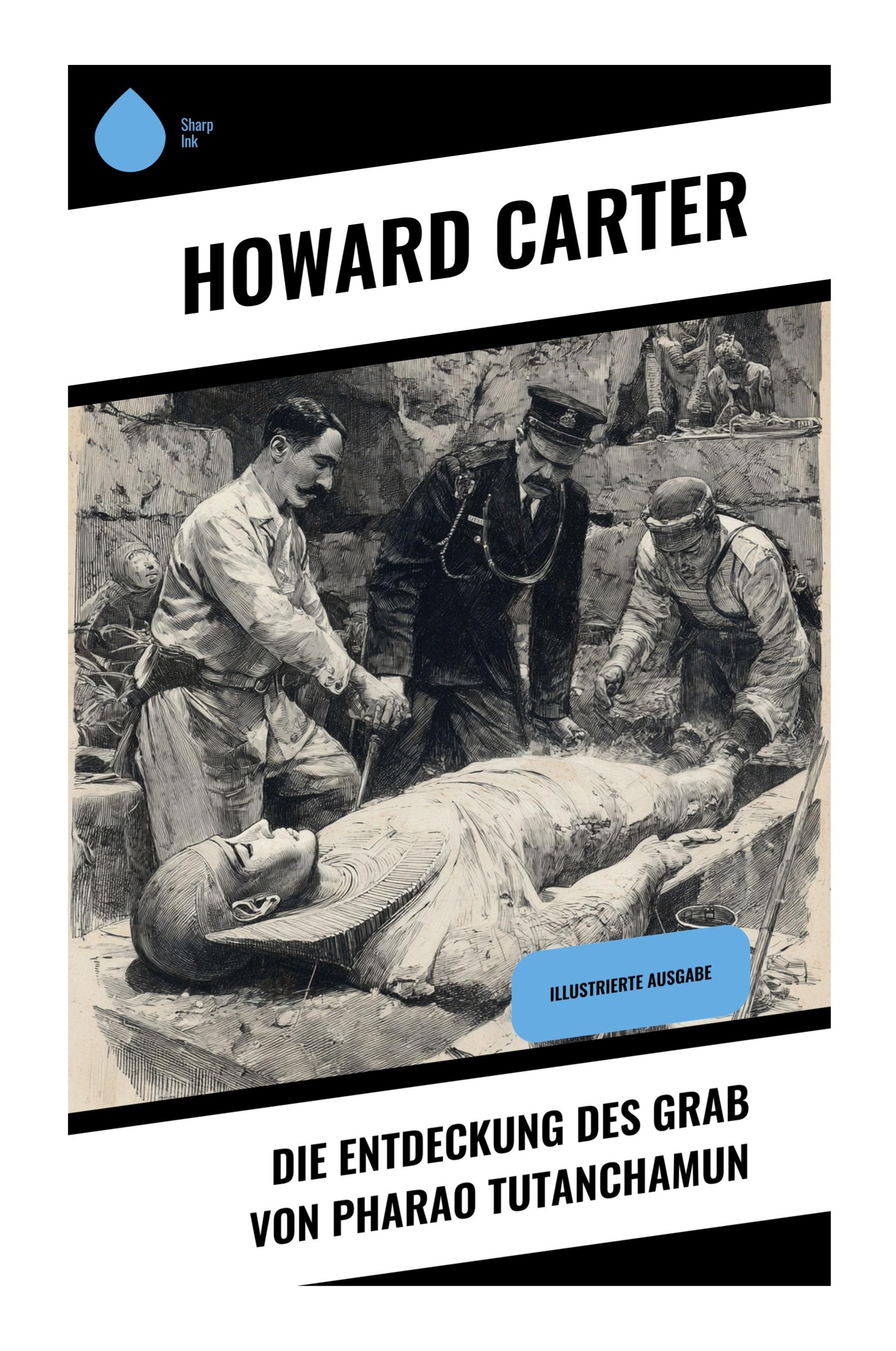 Vorderes Coverbild Die Entdeckung des Grab von Pharao Tutanchamun