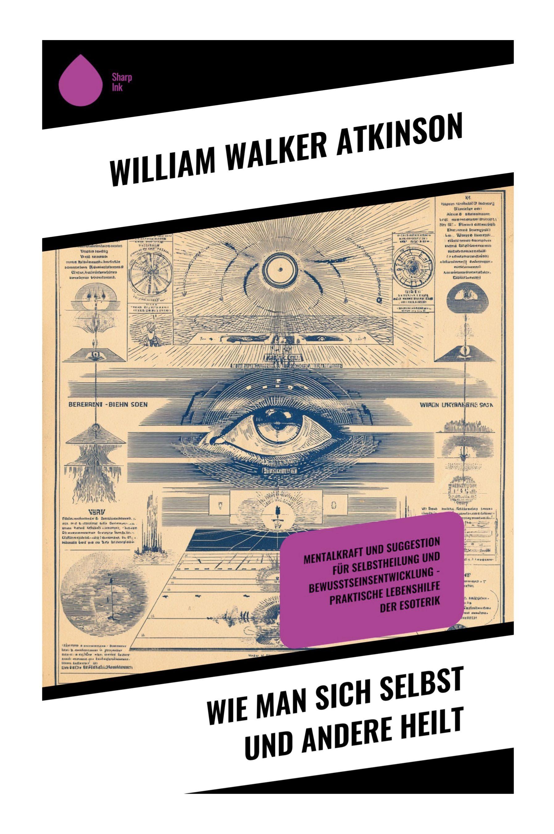 Vorderes Coverbild Wie man sich selbst und andere heilt