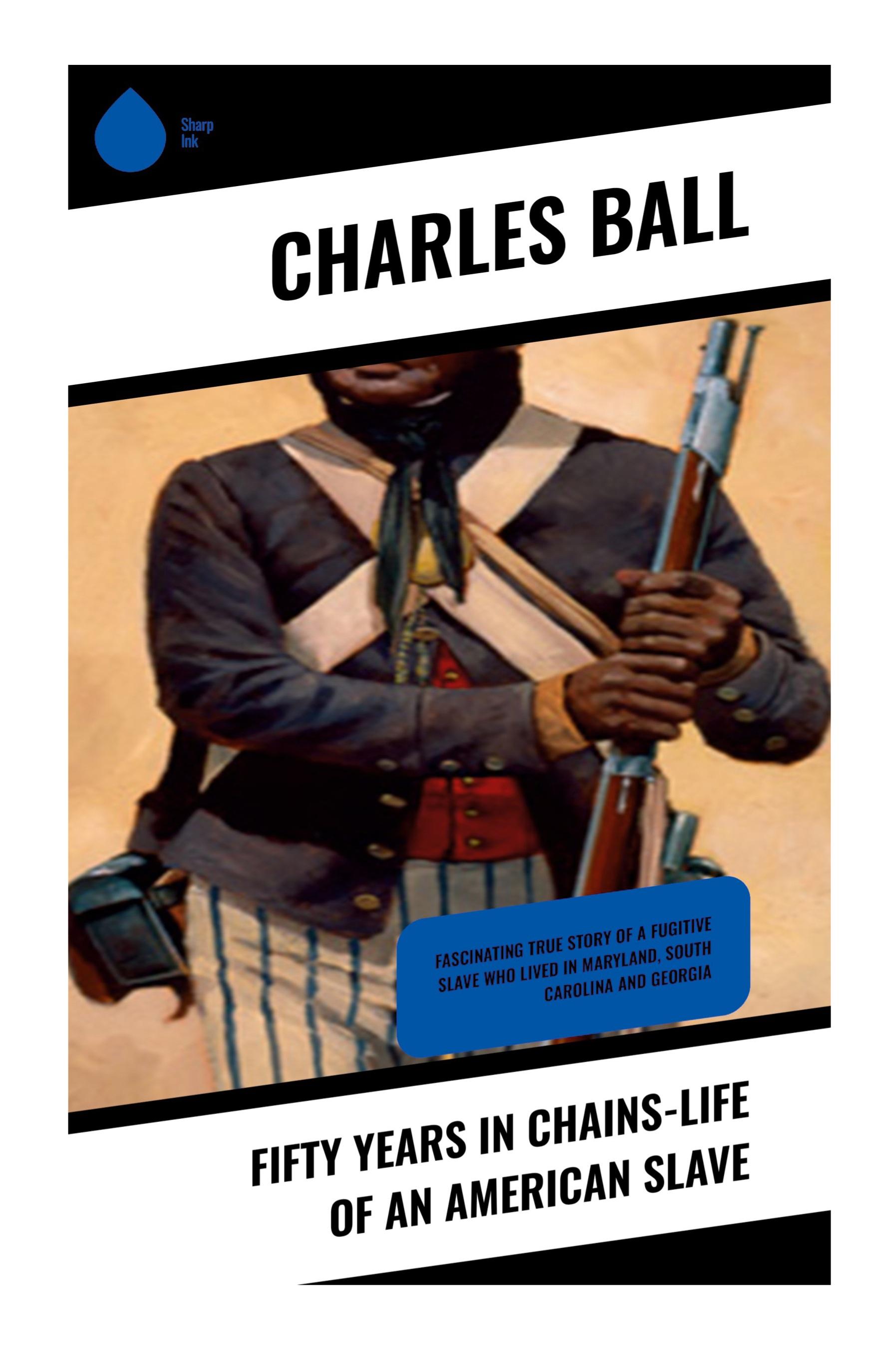 Vorderes Coverbild Fifty Years in Chains-Life of an American Slave