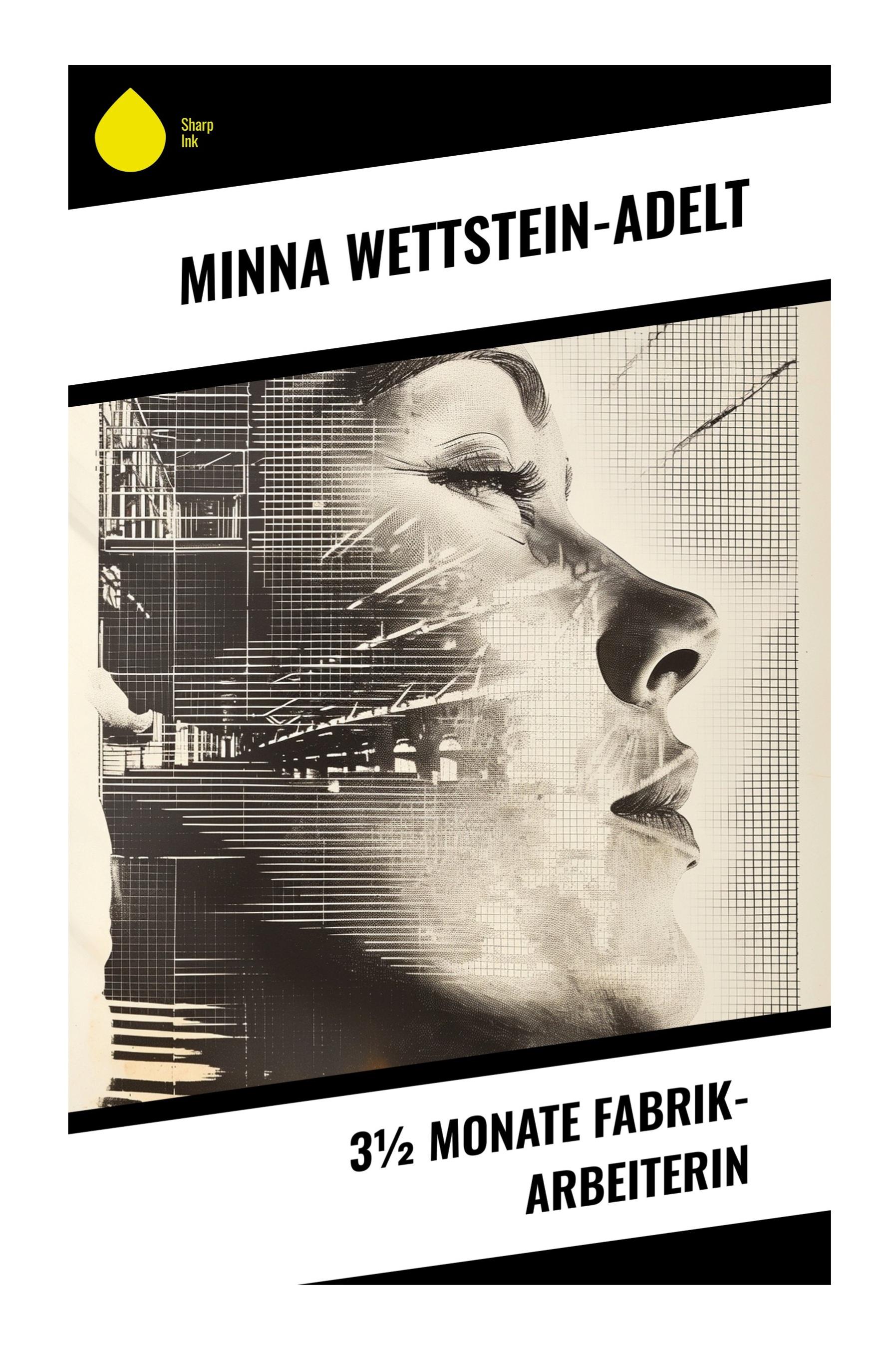 Vorderes Coverbild 3½ Monate Fabrik-Arbeiterin