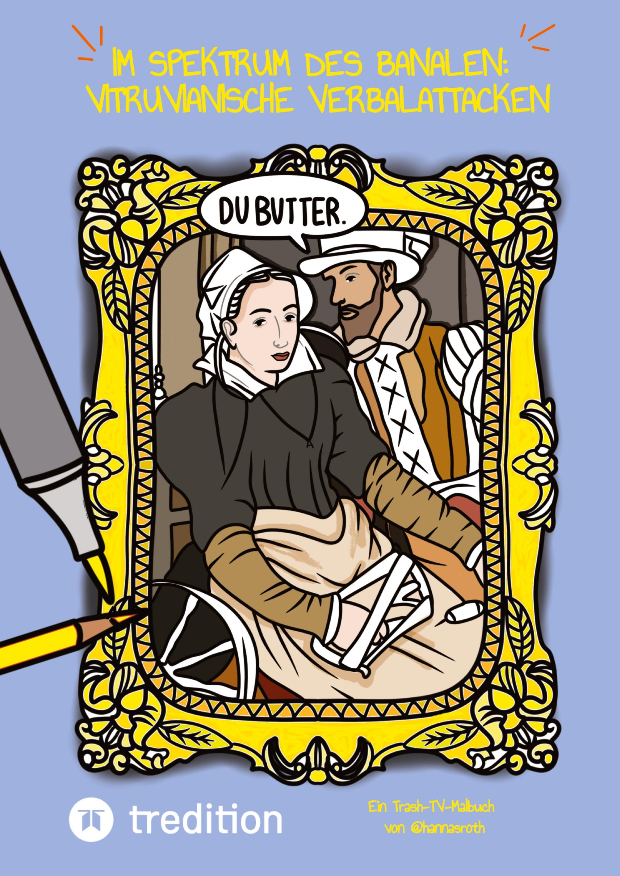 Vorderes Coverbild "Im Spektrum des Banalen: Vitruvianische Verbalattacken"