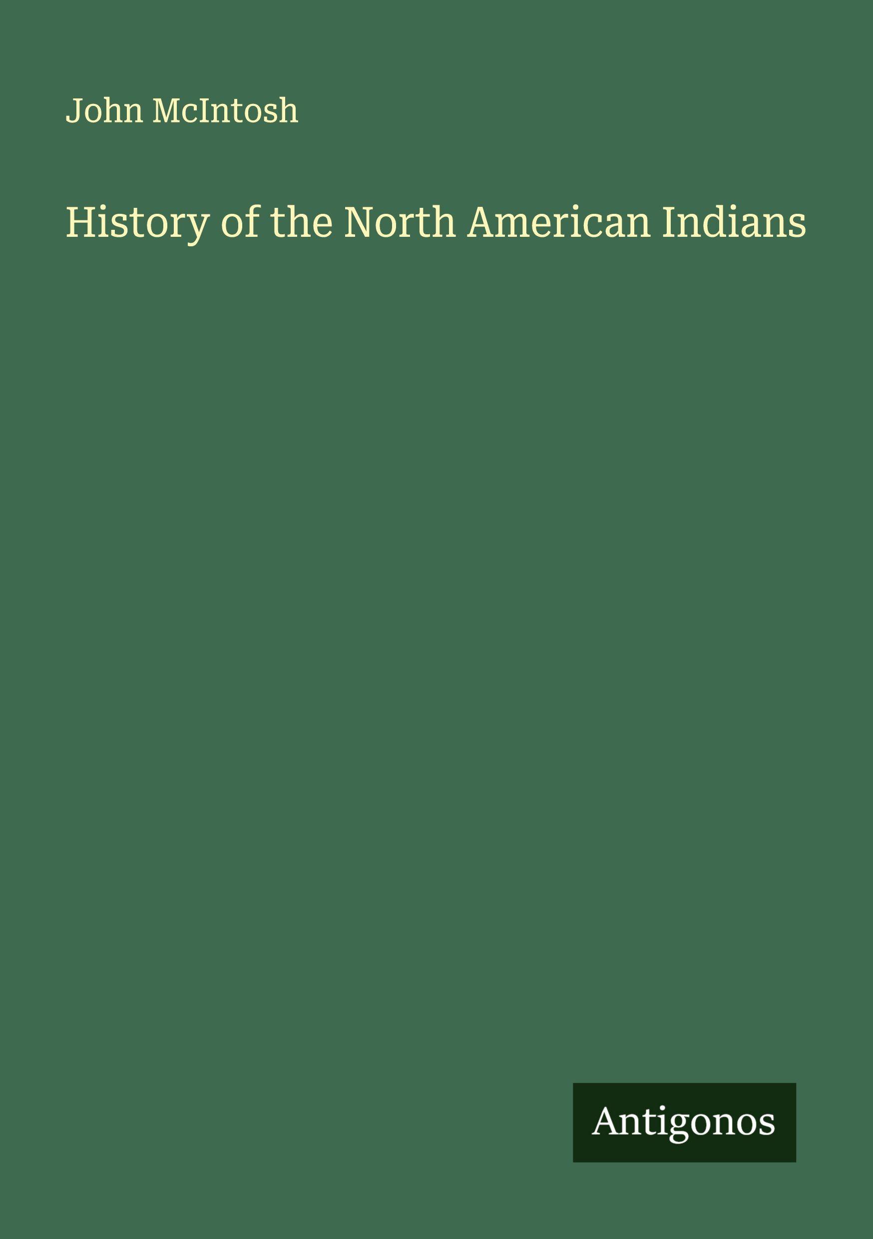 Vorderes Coverbild History of the North American Indians