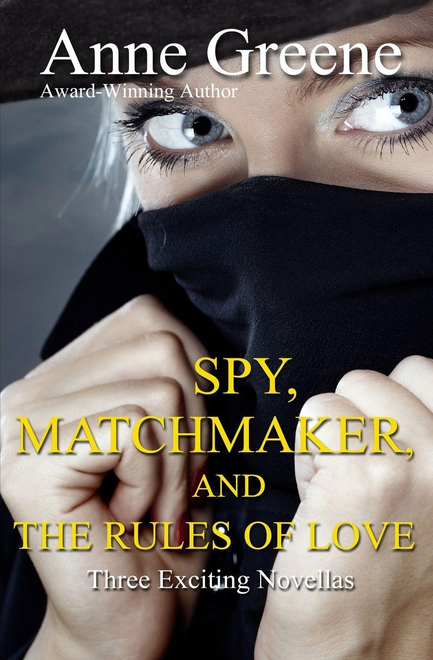 Vorderes Coverbild Spy, Matchmaker, and The Rules of Love