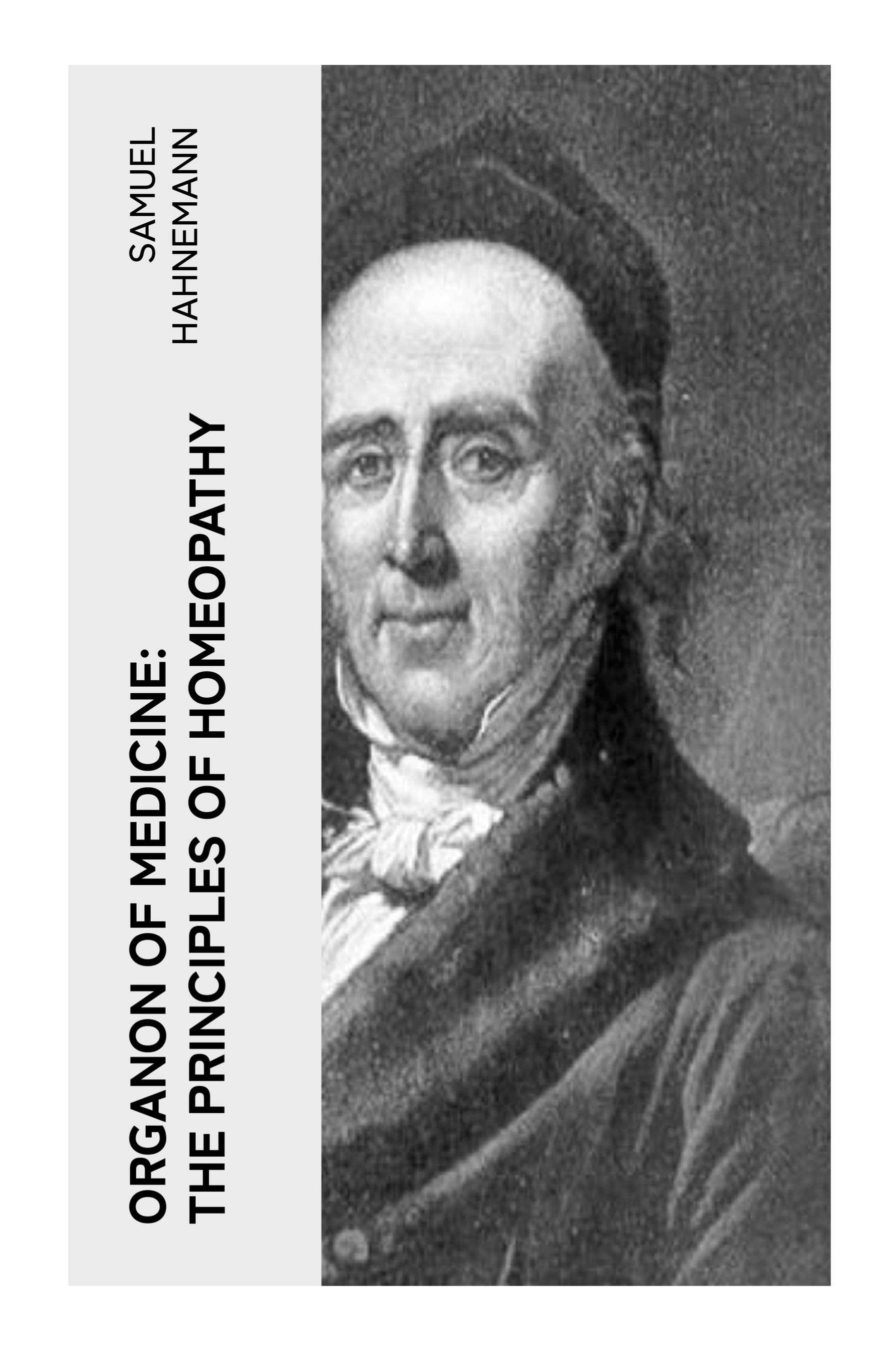 Vorderes Coverbild Organon of Medicine: The Principles of Homeopathy