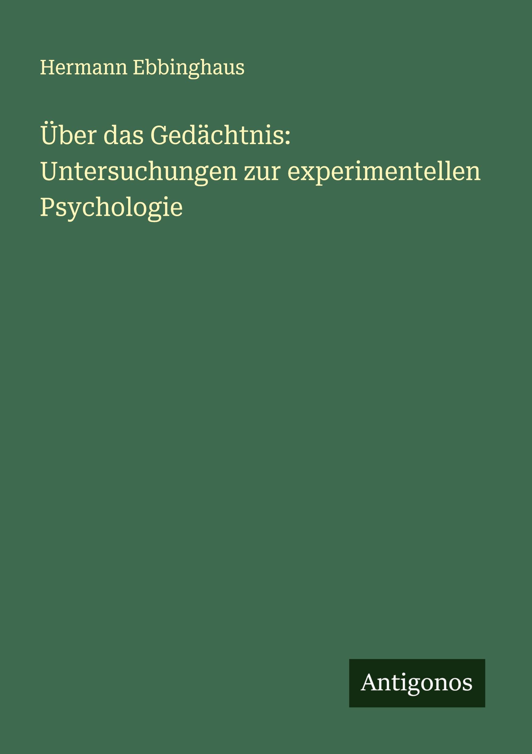 Vorderes Coverbild Über das Gedächtnis: Untersuchungen zur experimentellen Psychologie