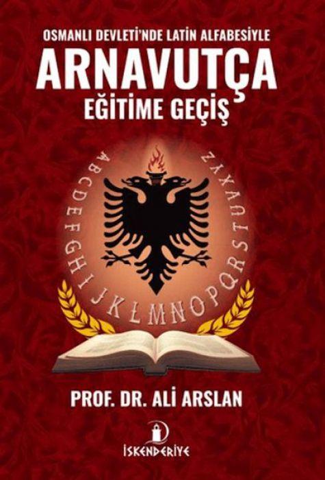 Vorderes Coverbild Osmanli Devletinde Latin Alfabesiyle Arnavutca Egitime Gecis