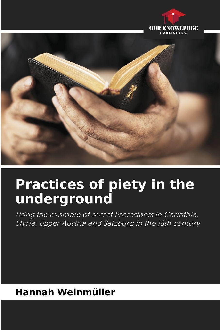 Vorderes Coverbild Practices of piety in the underground