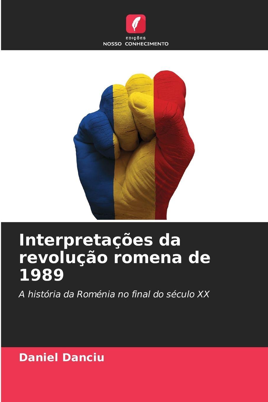 Vorderes Coverbild Interpretações da revolução romena de 1989