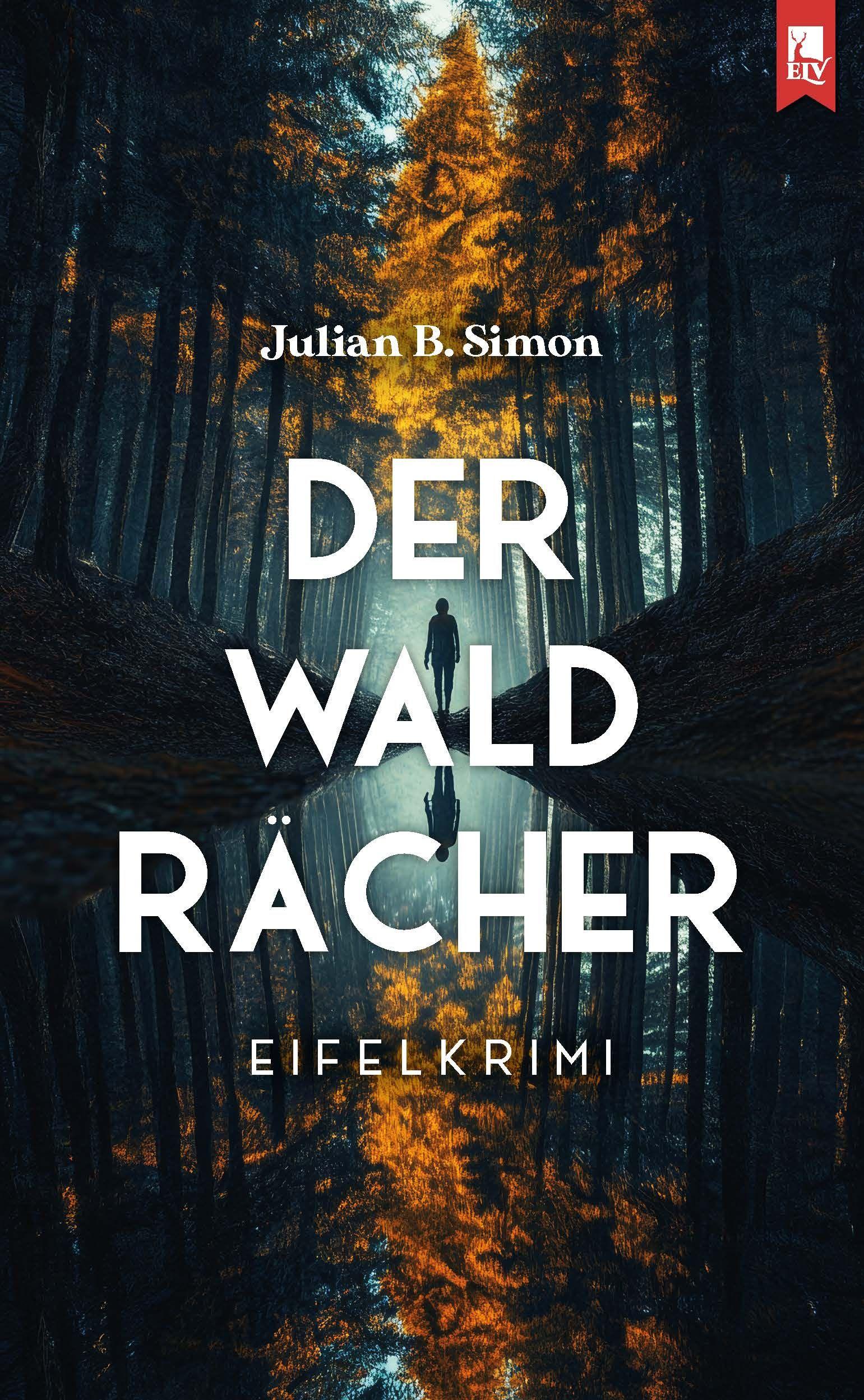 Vorderes Coverbild Der Waldrächer