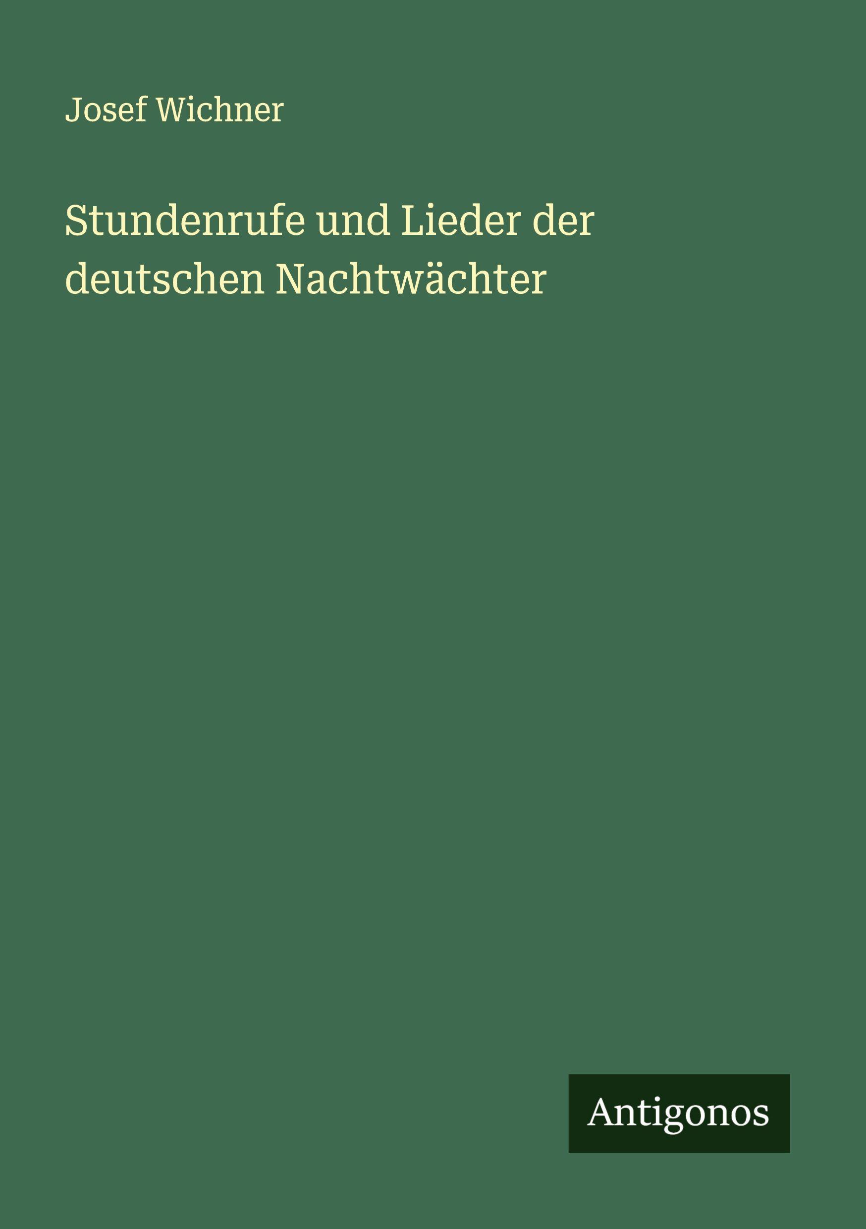 Vorderes Coverbild Stundenrufe und Lieder der deutschen Nachtwächter
