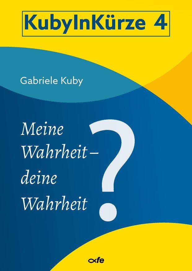 Vorderes Coverbild Meine Wahrheit - deine Wahrheit?