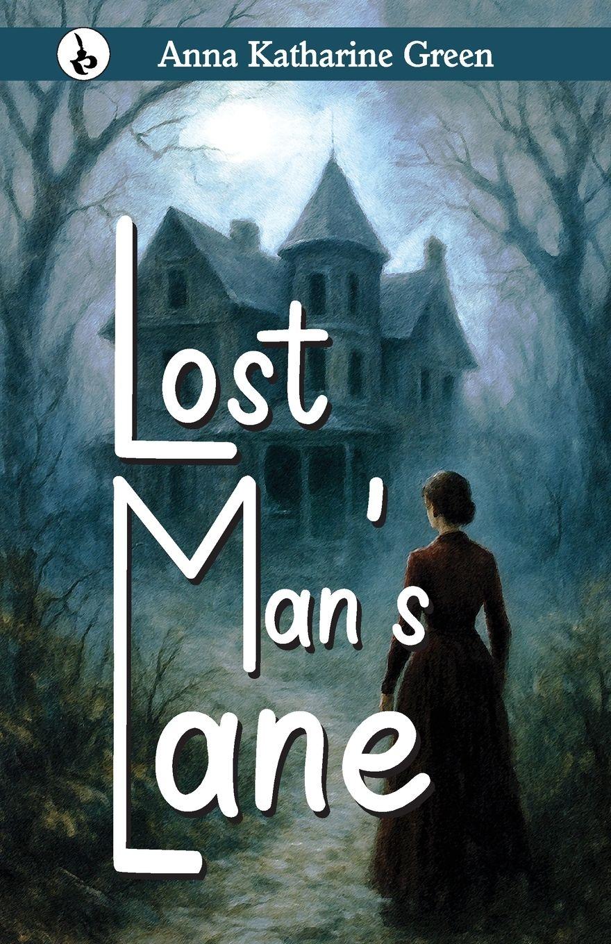 Vorderes Coverbild LOST MAN'S LANE