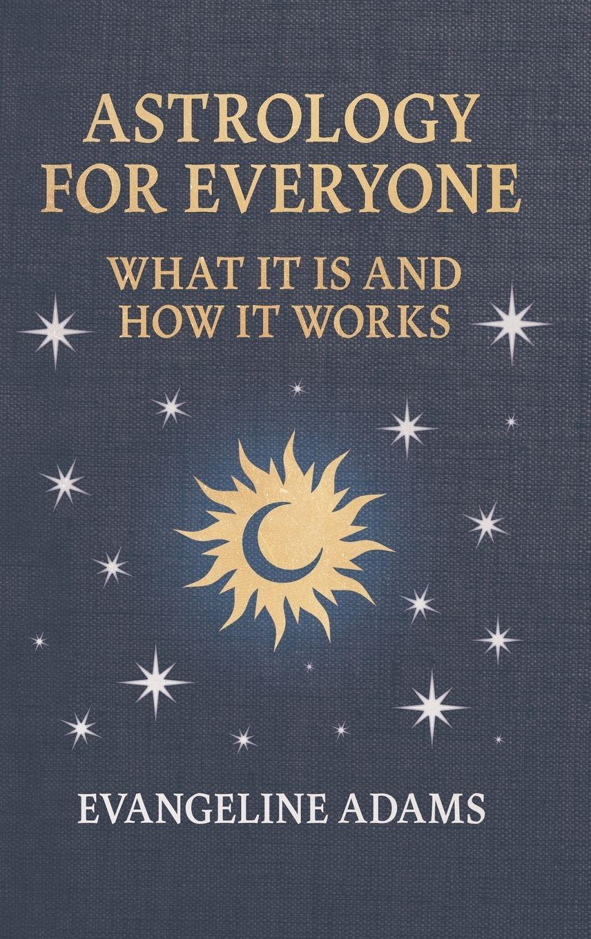Vorderes Coverbild Evangeline Adams' Astrology for Everyone