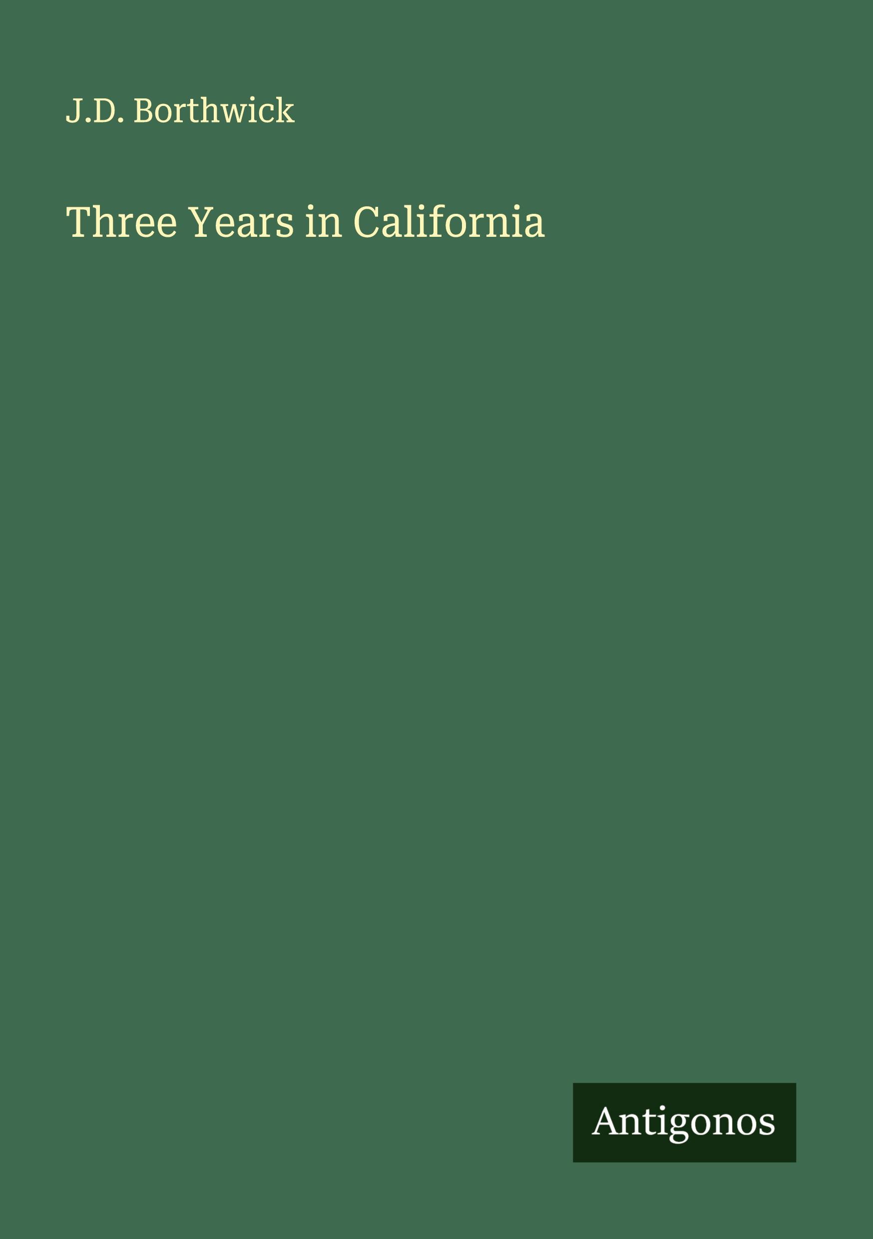 Vorderes Coverbild Three Years in California