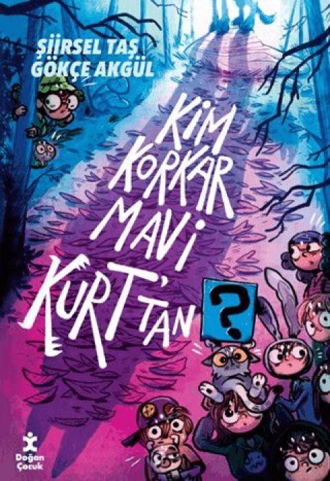 Vorderes Coverbild Kim Korkar Mavi Kurttan