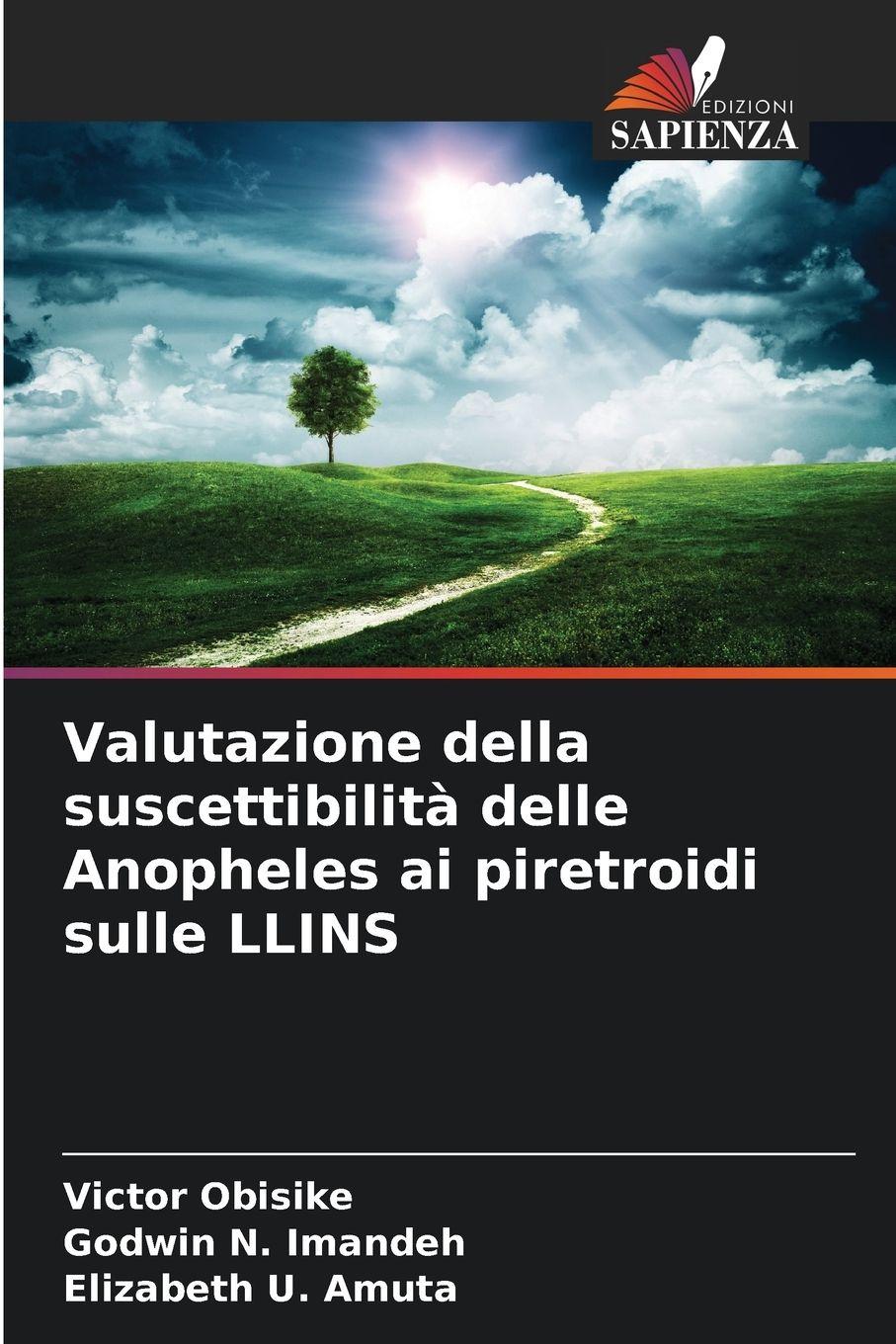 Vorderes Coverbild Valutazione della suscettibilità delle Anopheles ai piretroidi sulle LLINS