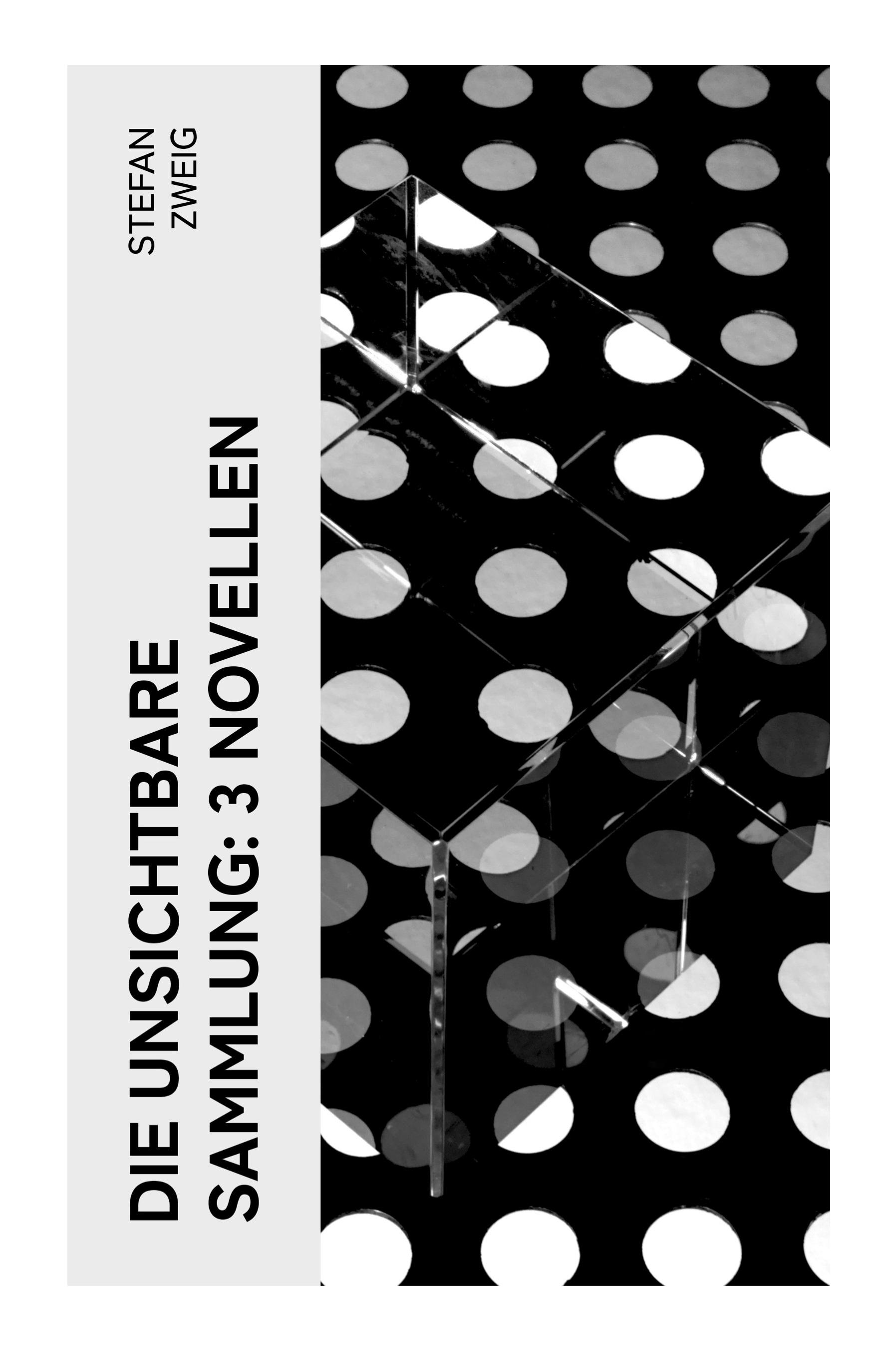 Vorderes Coverbild Die unsichtbare Sammlung: 3 Novellen