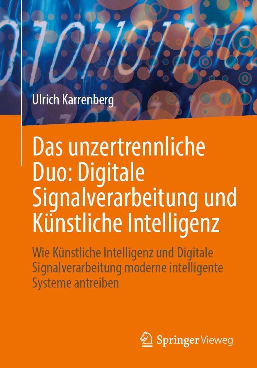 Vorderes Coverbild Das unzertrennliche Duo: Digitale Signalverarbeitung und Künstliche Intelligenz
