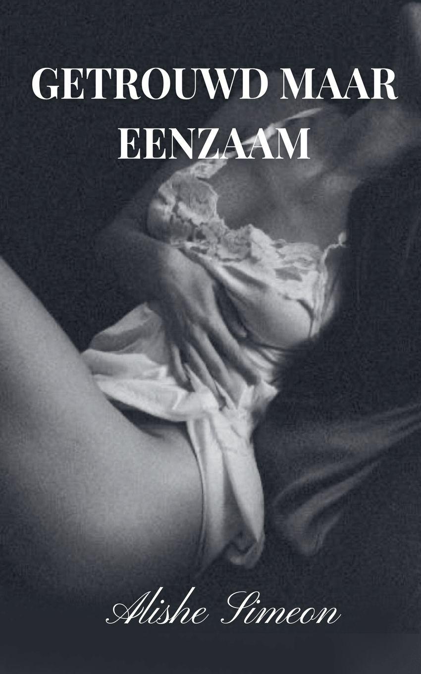 Vorderes Coverbild Getrouwd Maar Eenzaam