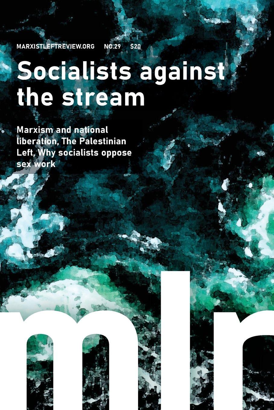 Vorderes Coverbild Marxist Left Review 29