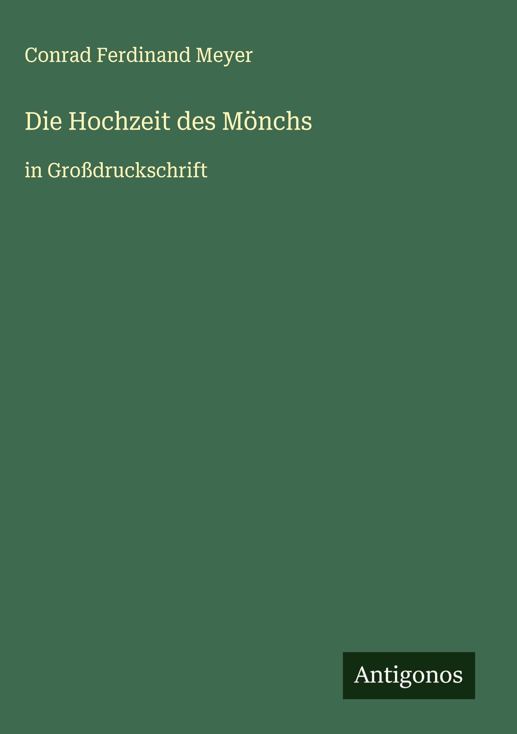 Vorderes Coverbild Die Hochzeit des Mönchs