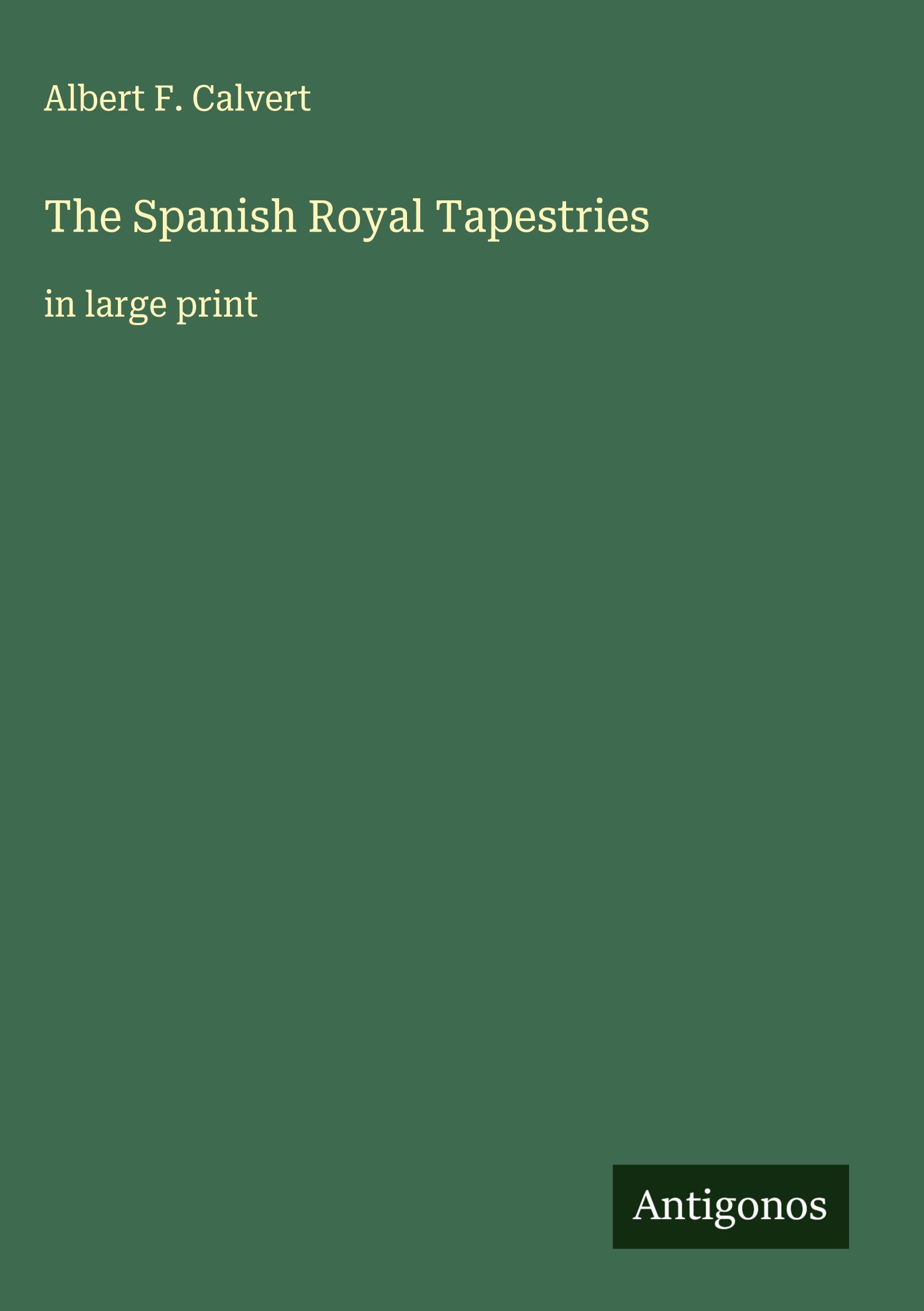 Vorderes Coverbild The Spanish Royal Tapestries