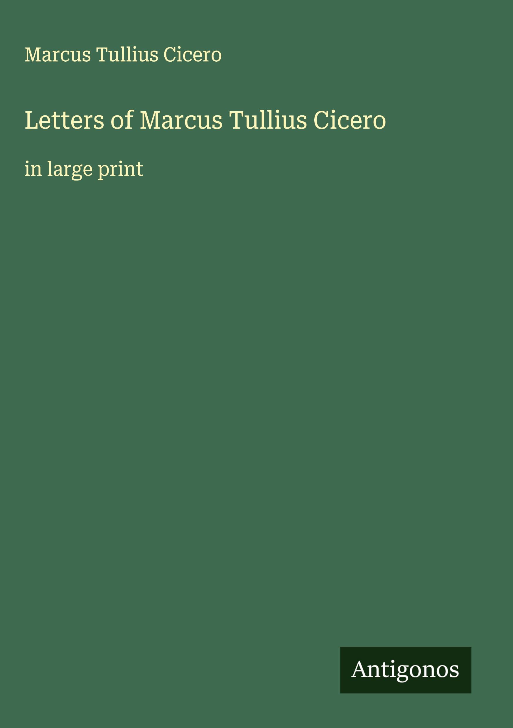 Vorderes Coverbild Letters of Marcus Tullius Cicero