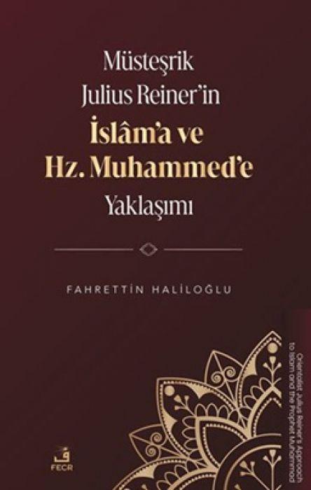 Vorderes Coverbild Müstesrik Julius Reinerin Islama ve Hz. Muhammede Yaklasimi