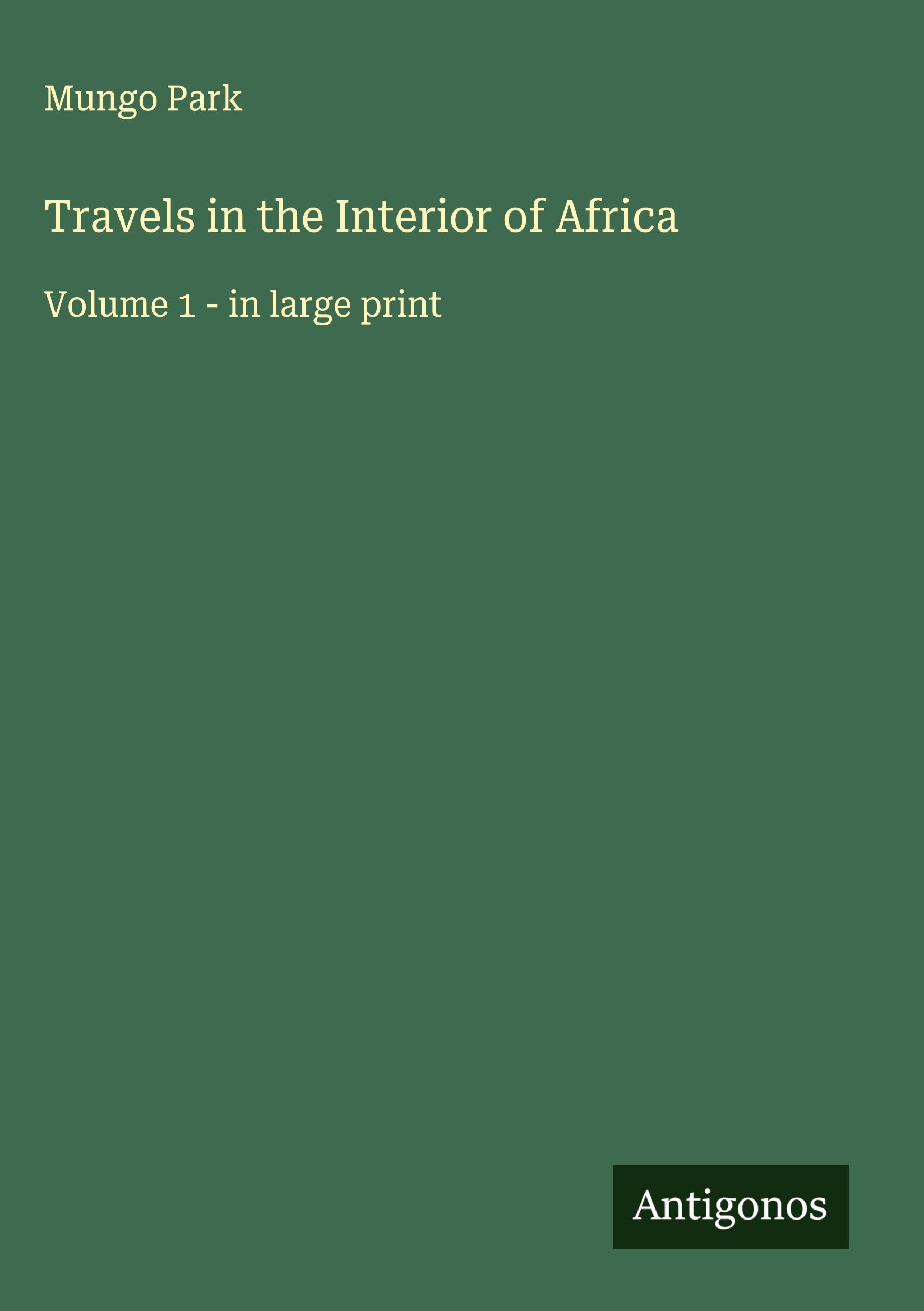 Vorderes Coverbild Travels in the Interior of Africa