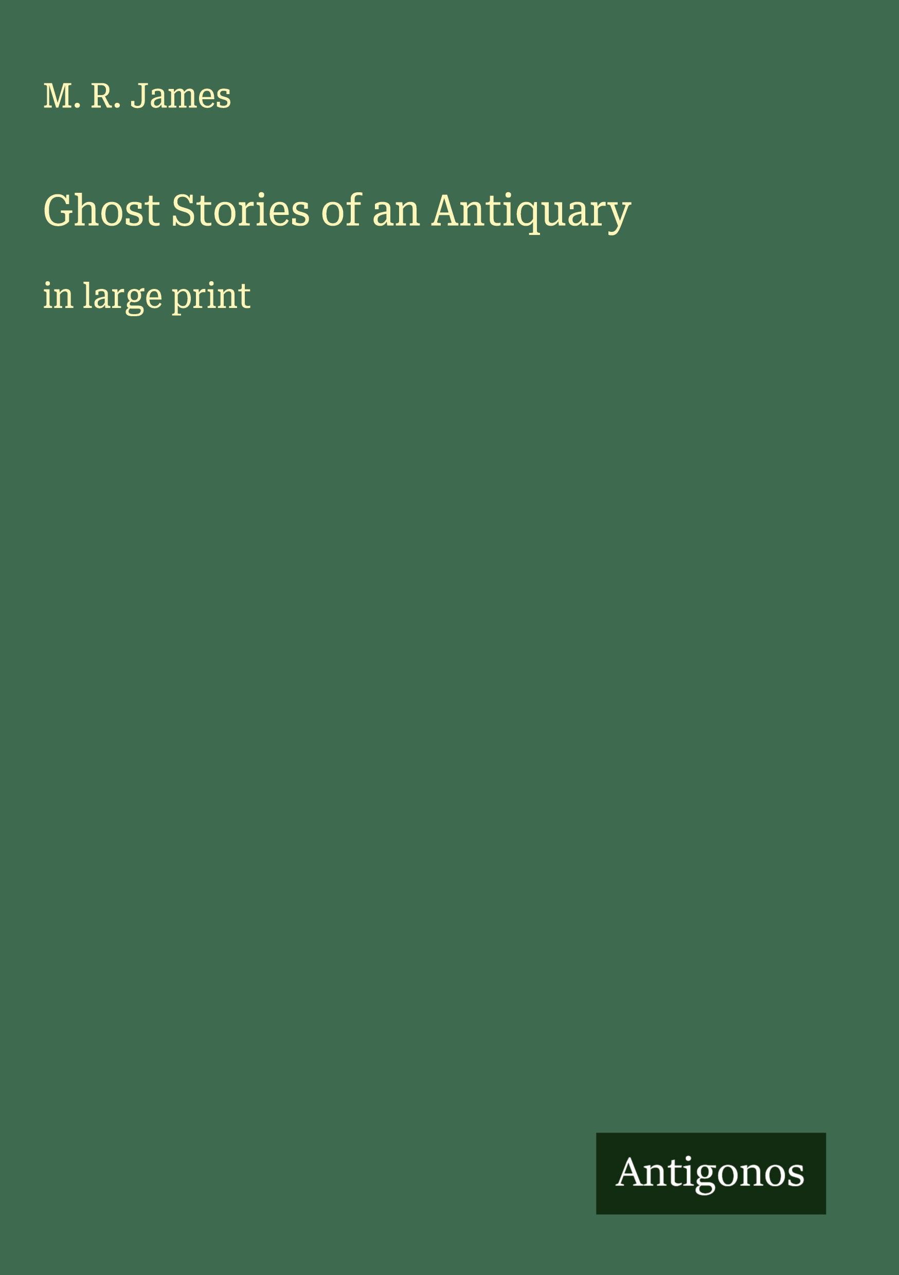 Vorderes Coverbild Ghost Stories of an Antiquary
