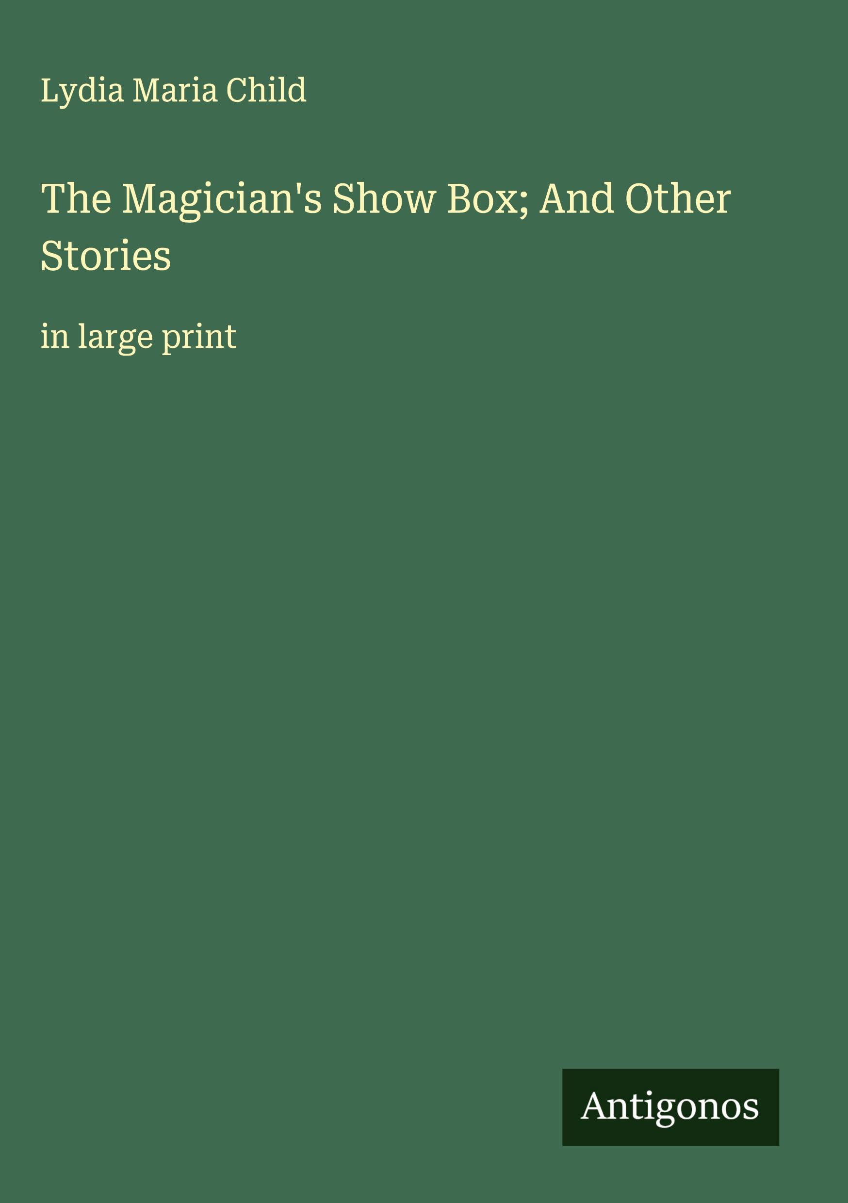 Vorderes Coverbild The Magician's Show Box; And Other Stories