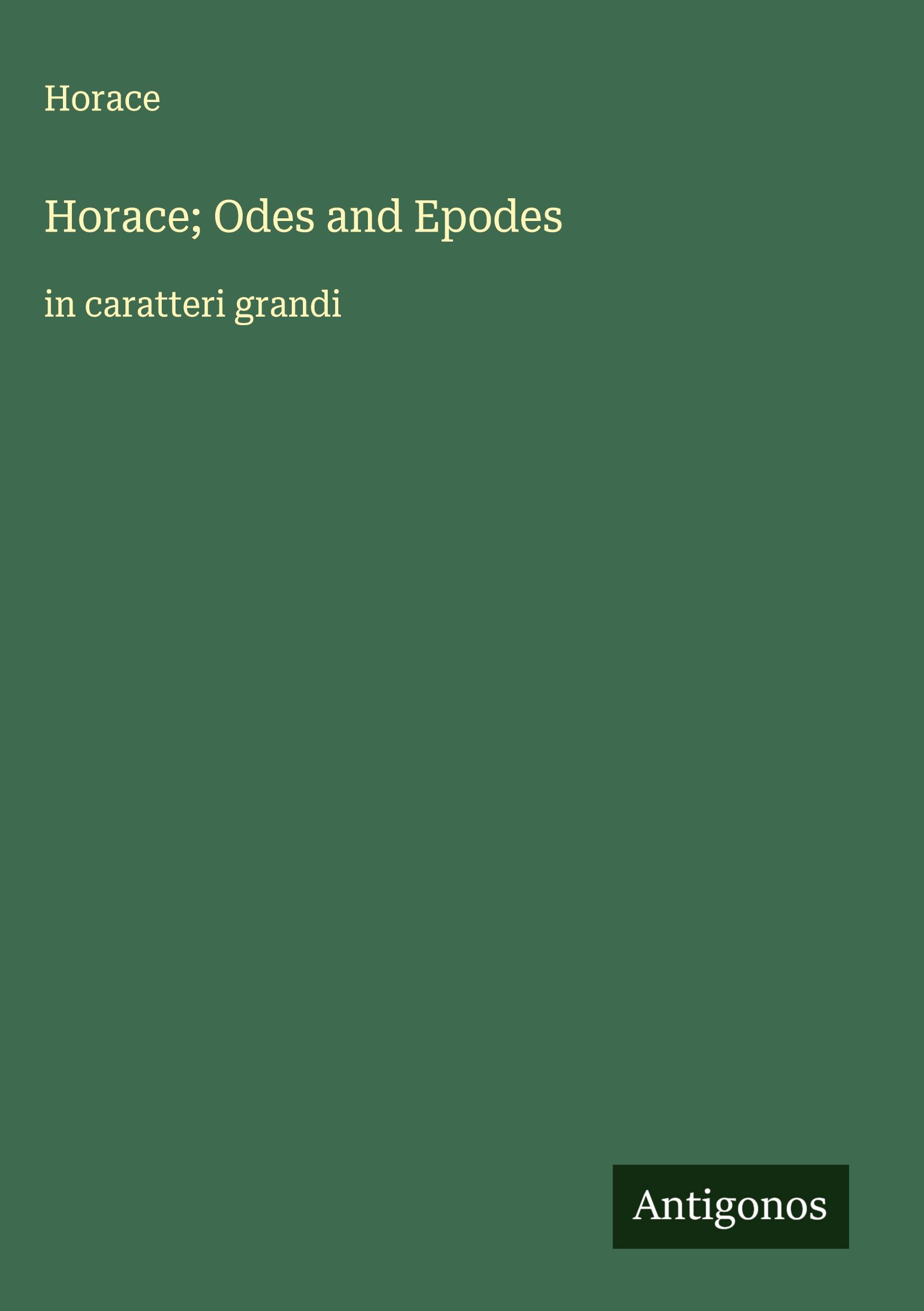 Vorderes Coverbild Horace; Odes and Epodes