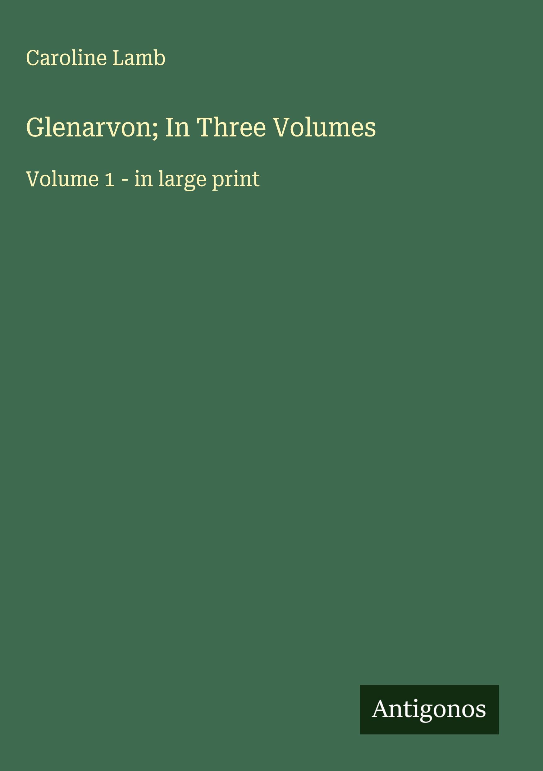 Vorderes Coverbild Glenarvon; In Three Volumes