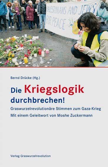 Vorderes Coverbild Die Kriegslogik durchbrechen!