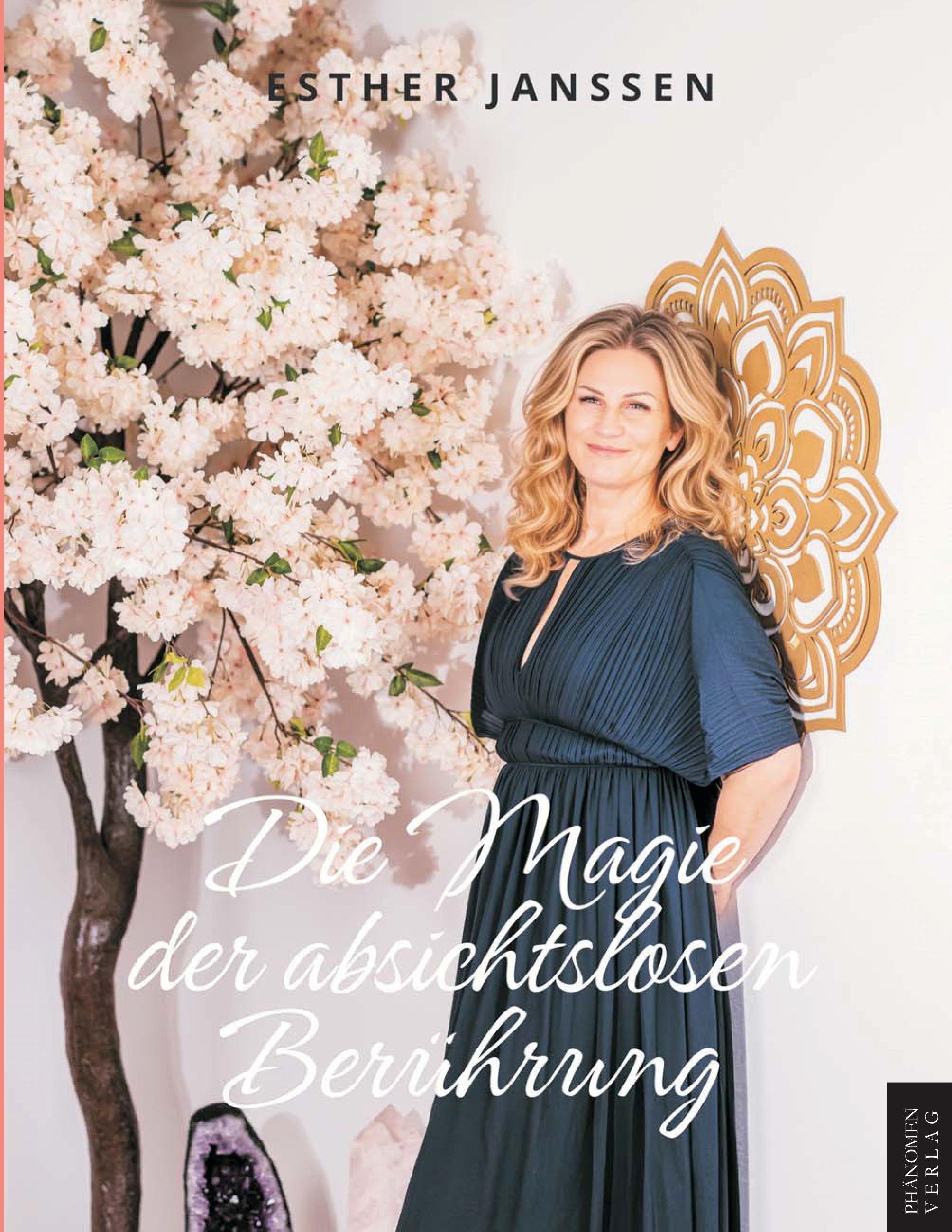 Vorderes Coverbild Die Magie der absichtslosen Berührung