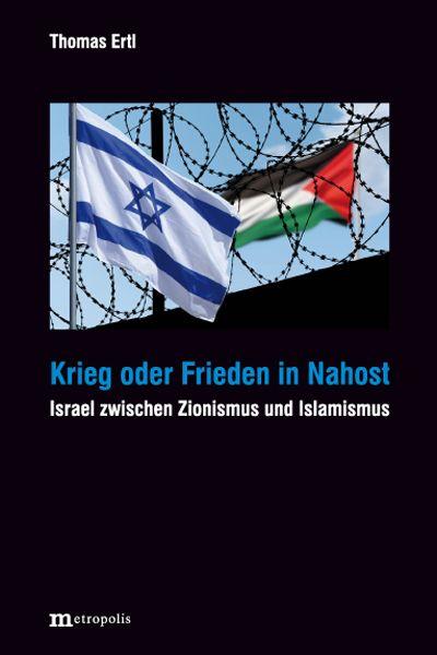 Vorderes Coverbild Krieg oder Frieden in Nahost
