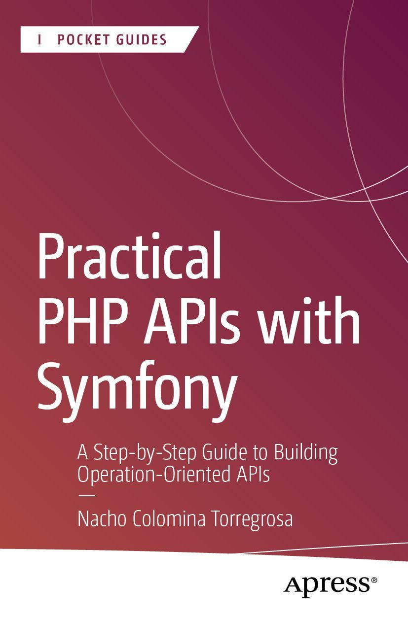 Vorderes Coverbild Practical PHP APIs with Symfony