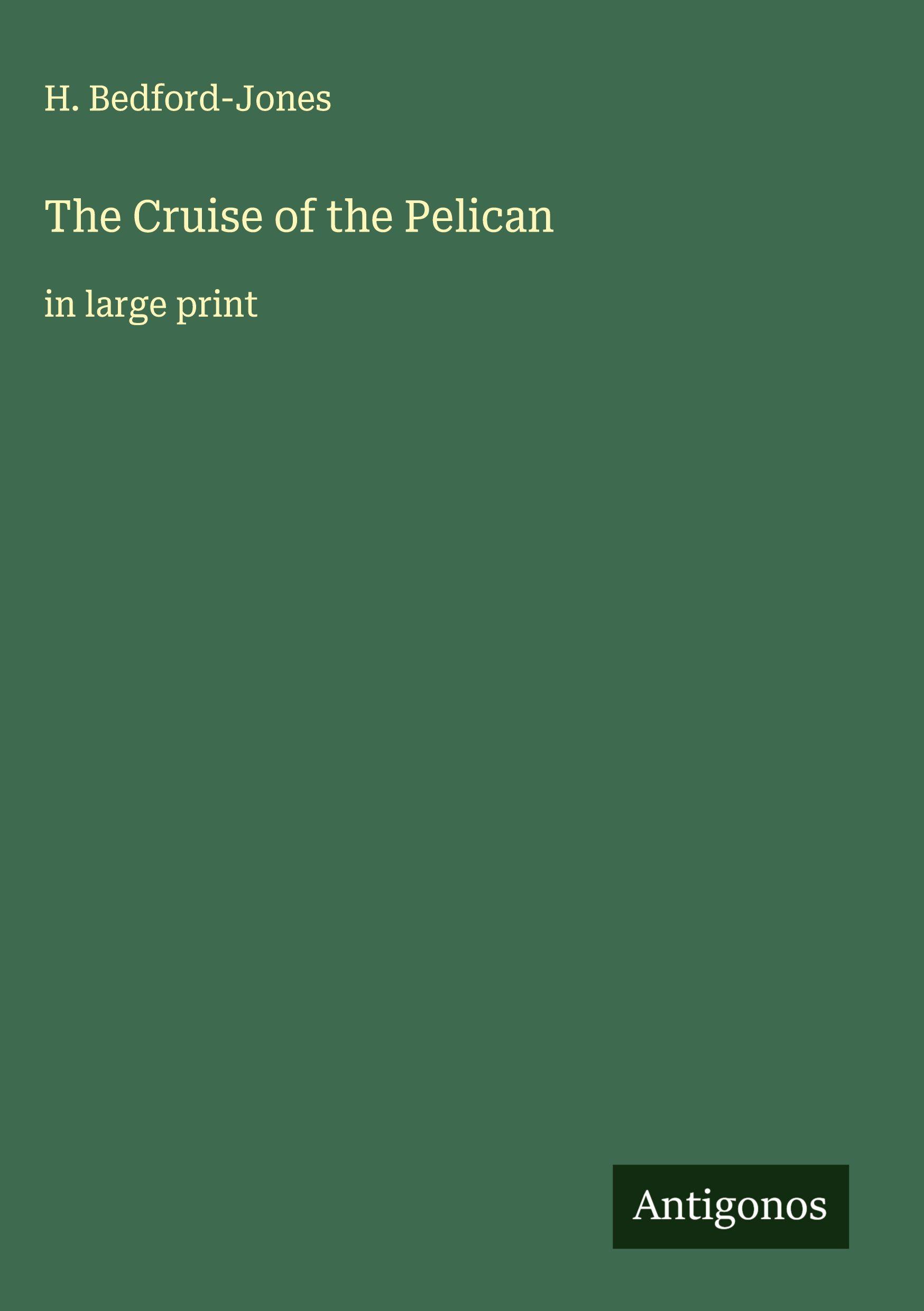 Vorderes Coverbild The Cruise of the Pelican
