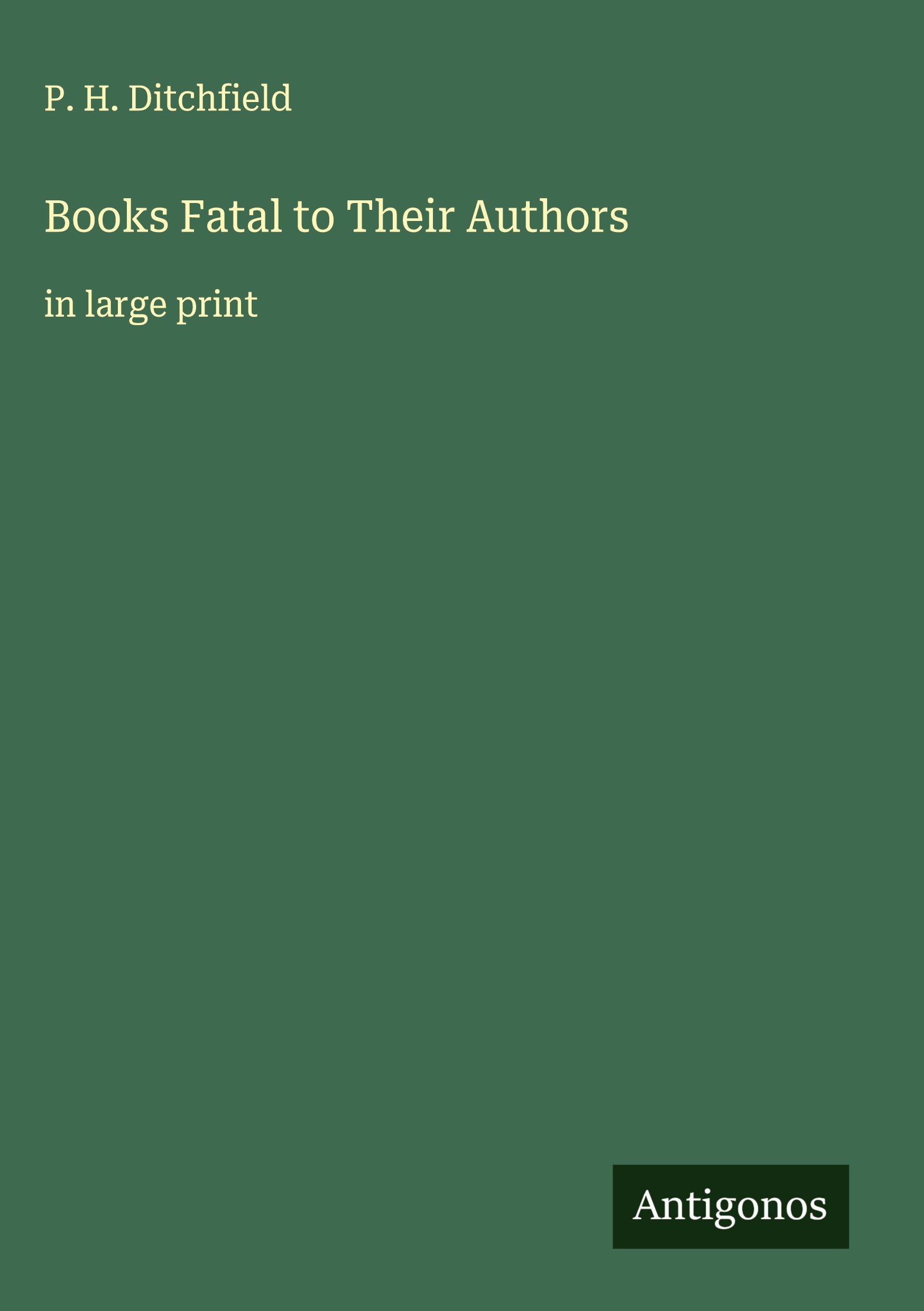 Vorderes Coverbild Books Fatal to Their Authors