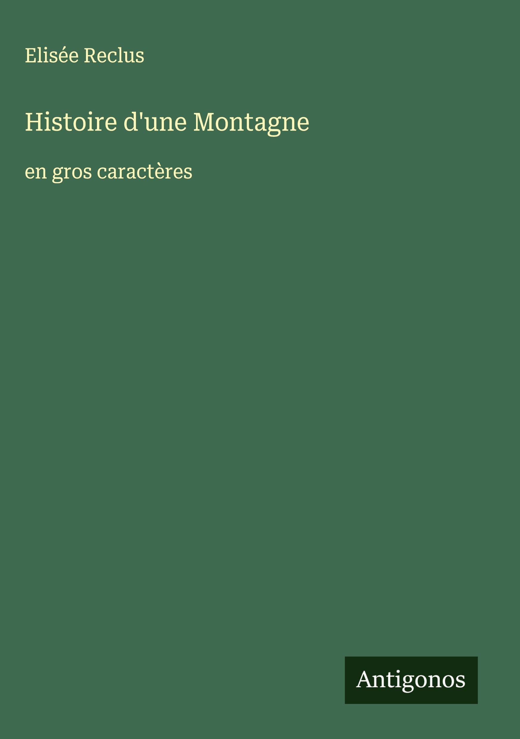 Vorderes Coverbild Histoire d'une Montagne